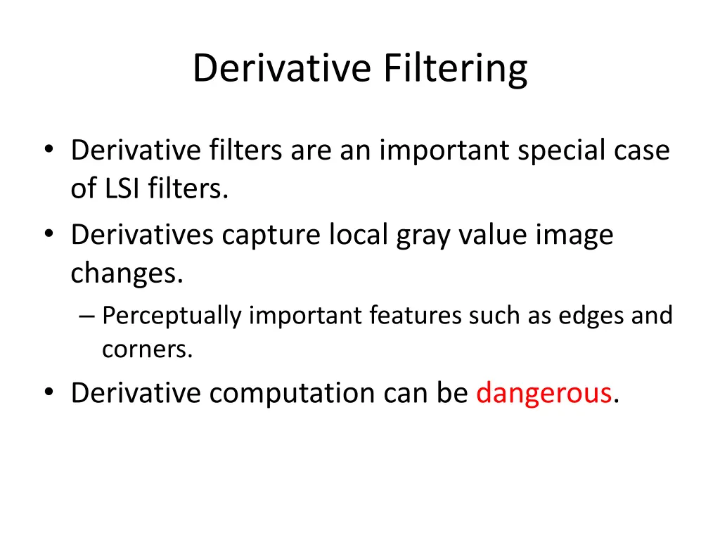 derivative filtering