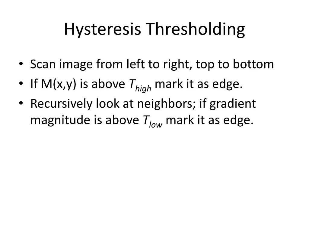 hysteresis thresholding