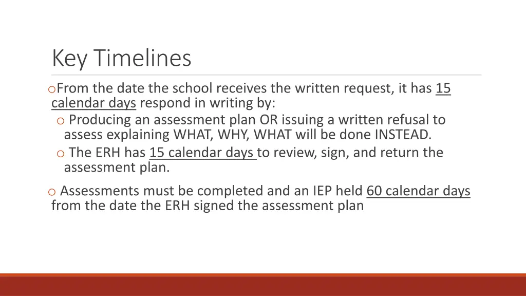 key timelines o from the date the school receives