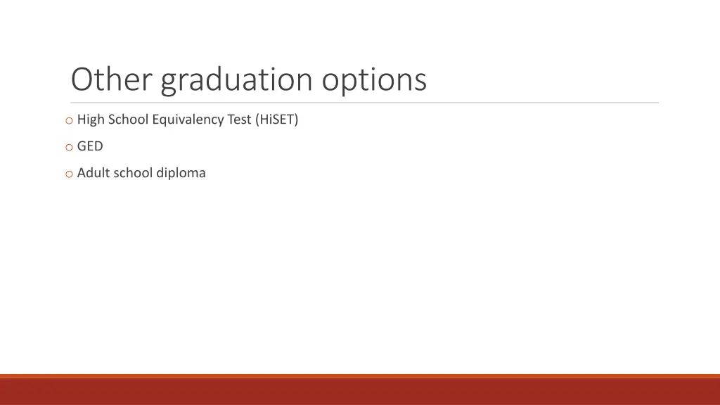 other graduation options