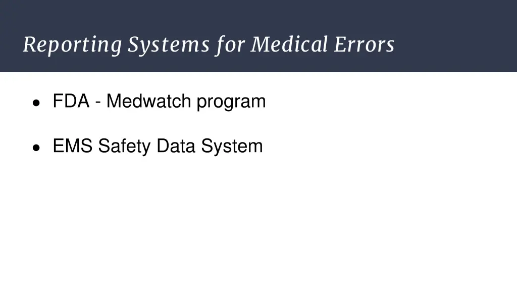 reporting systems for medical errors