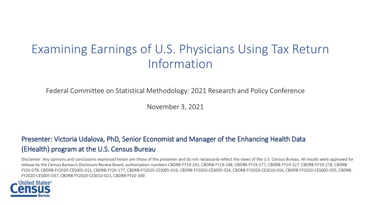 examining earnings of u s physicians using