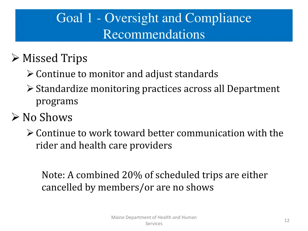 goal 1 oversight and compliance recommendations