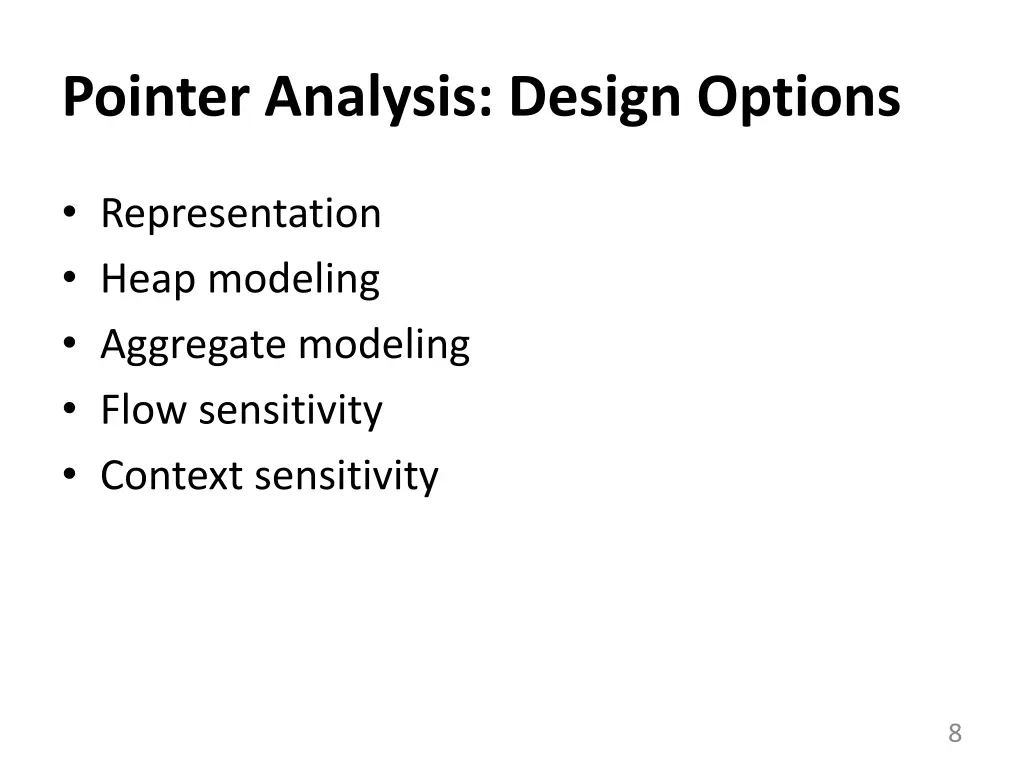 pointer analysis design options