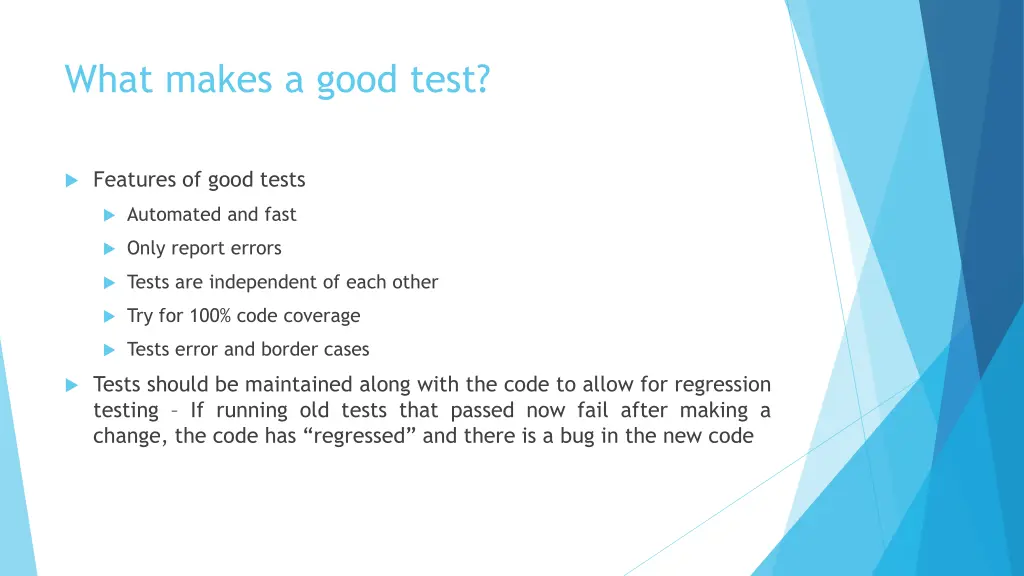 what makes a good test