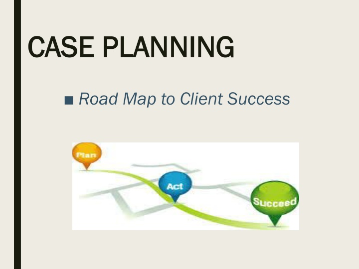 case planning case planning