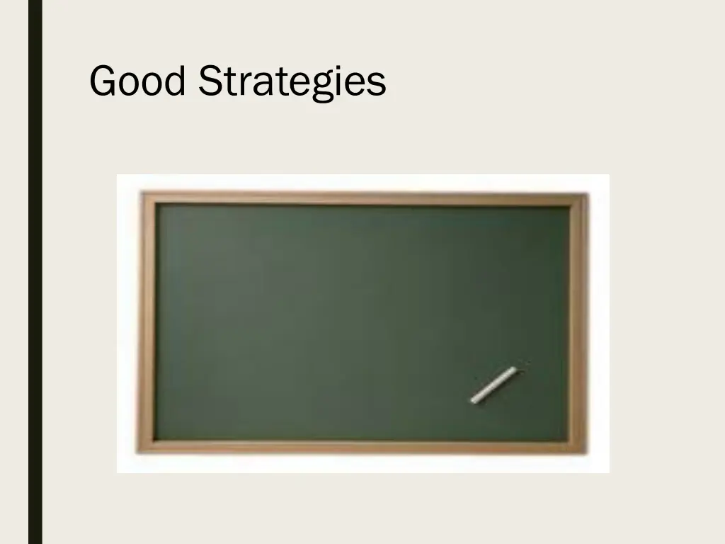 good strategies