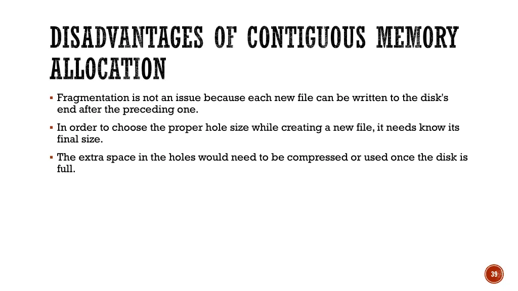 disadvantages of contiguous memory allocation