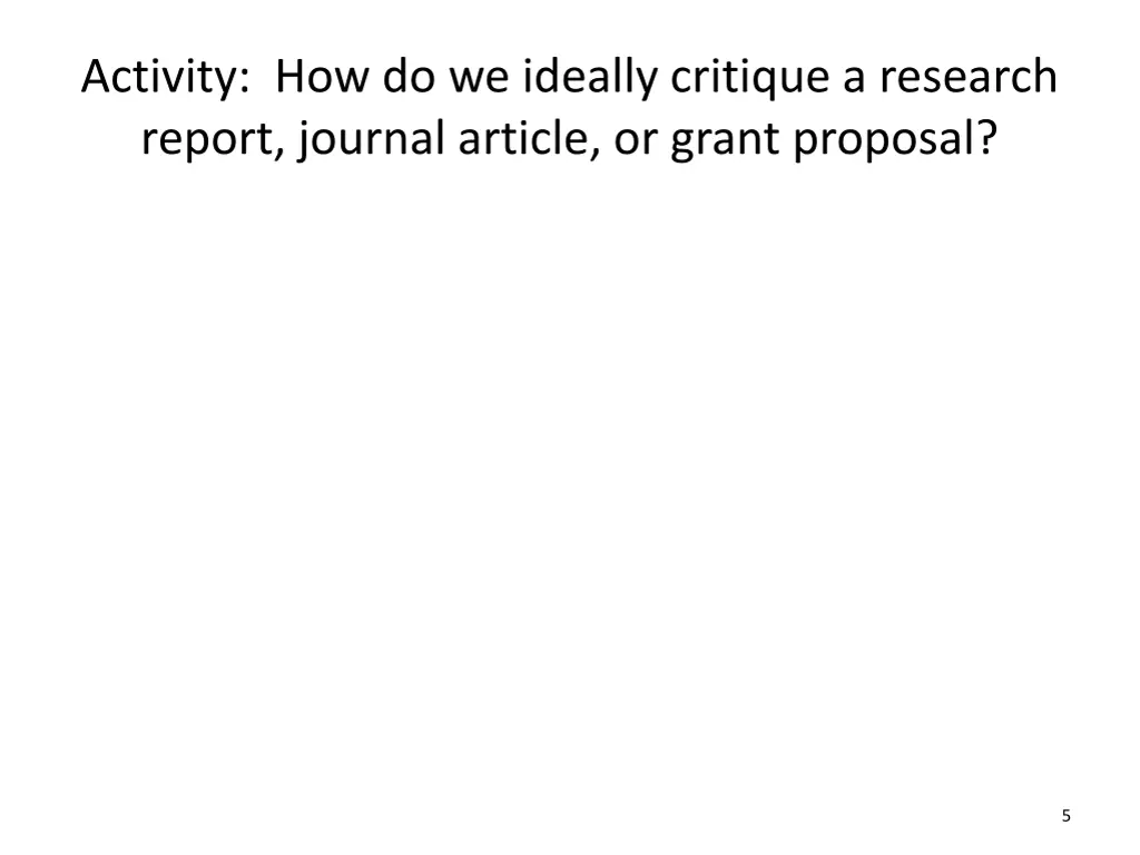 activity how do we ideally critique a research