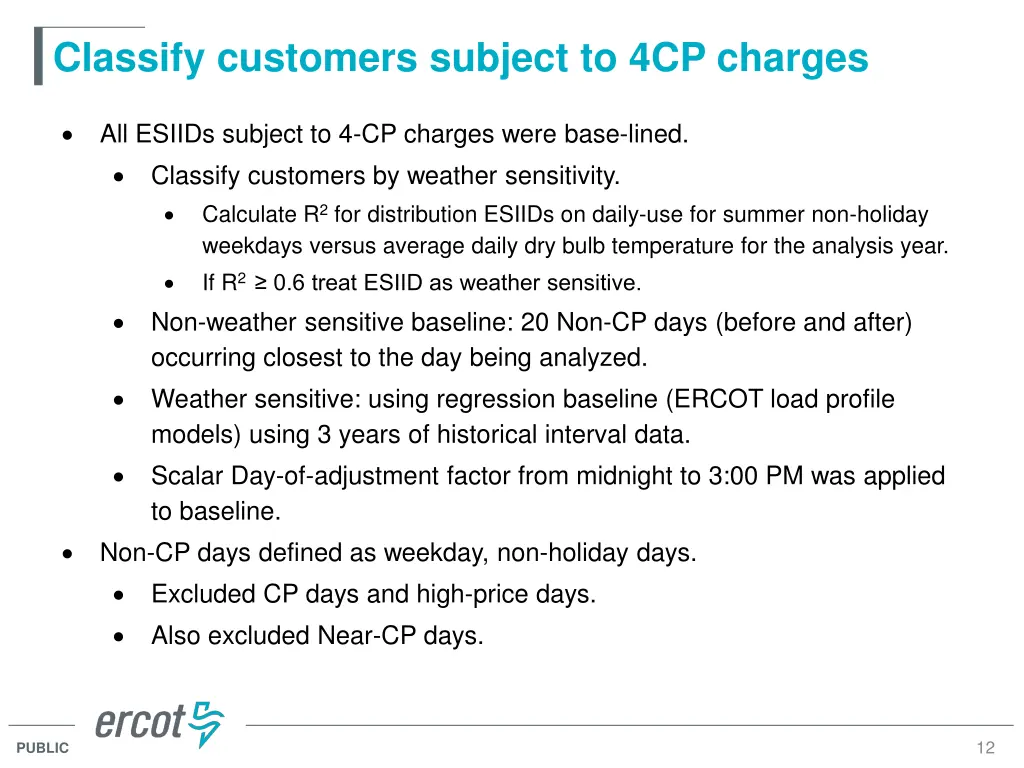 classify customers subject to 4cp charges