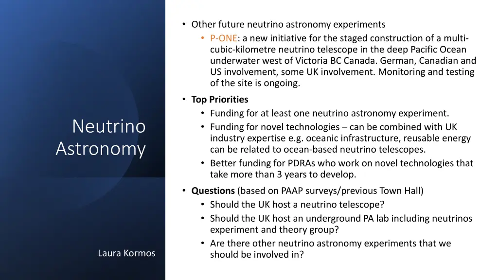 other future neutrino astronomy experiments