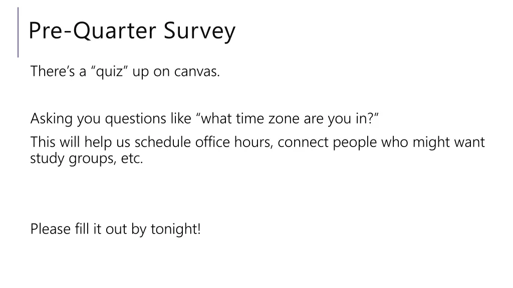 pre quarter survey