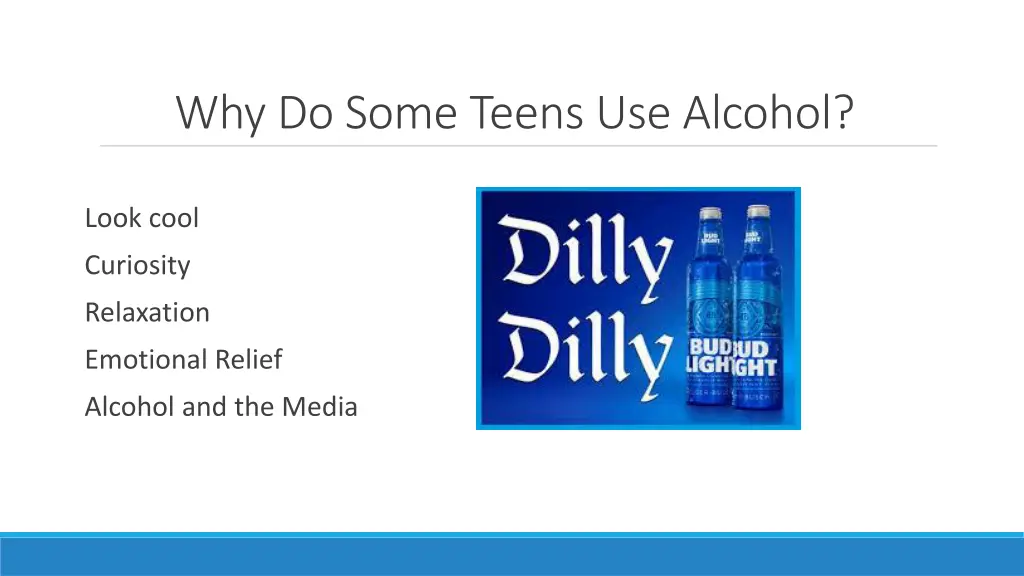 why do some teens use alcohol