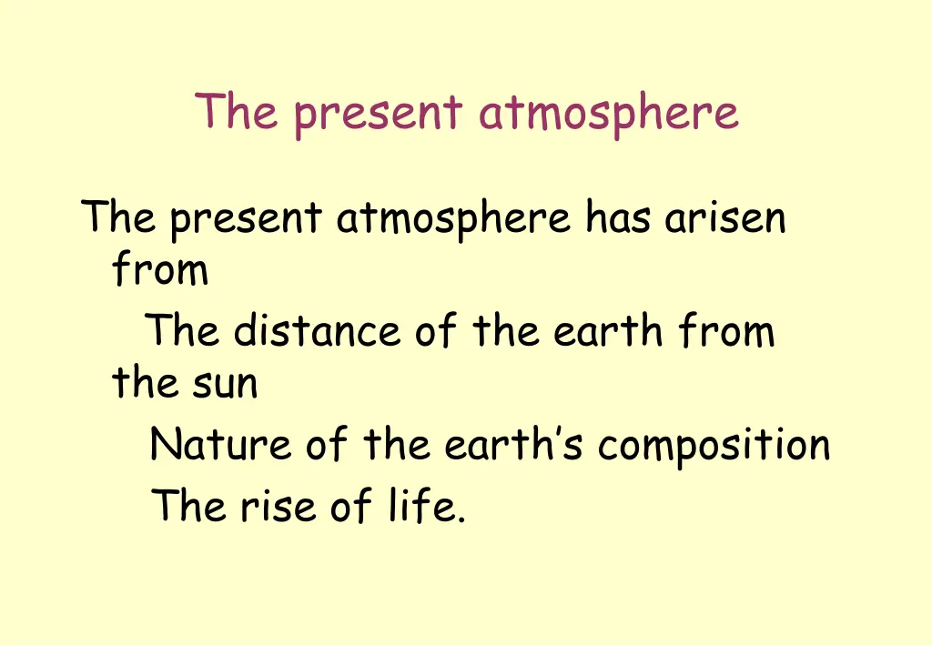 the present atmosphere