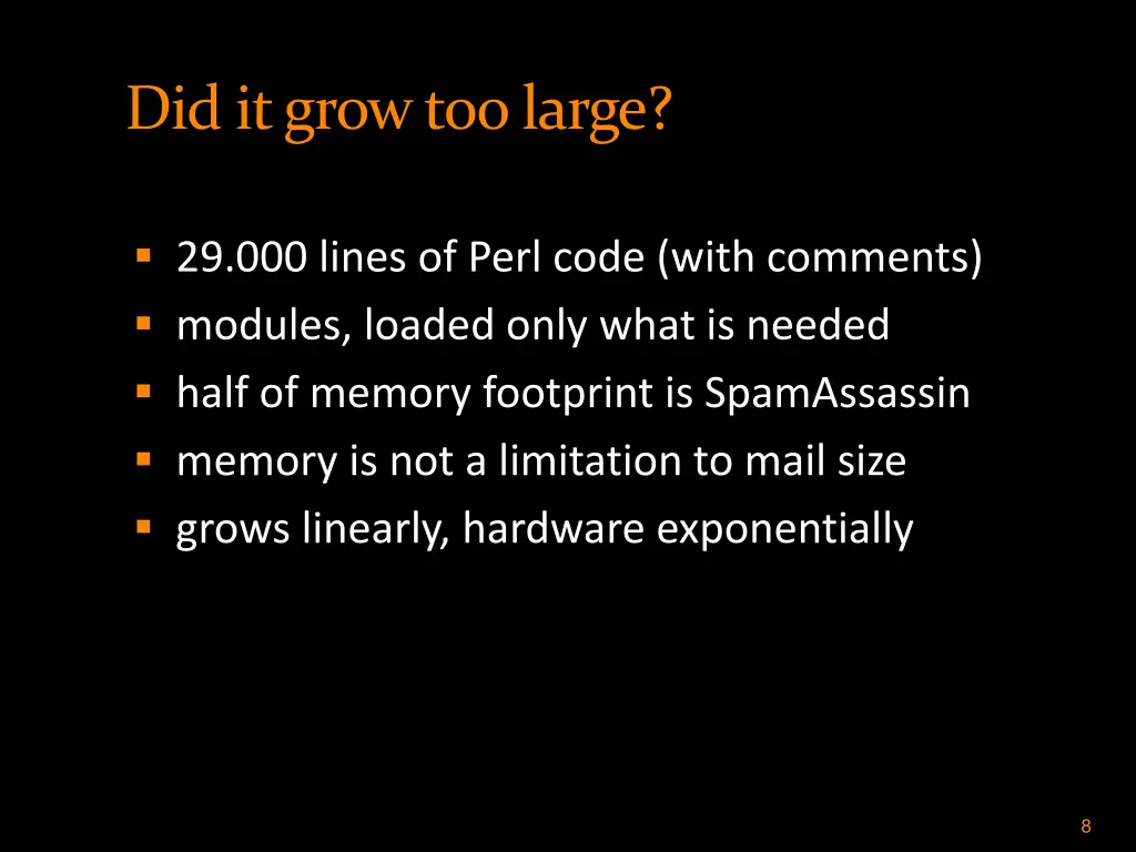 did it grow too large
