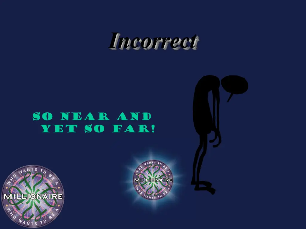 incorrect