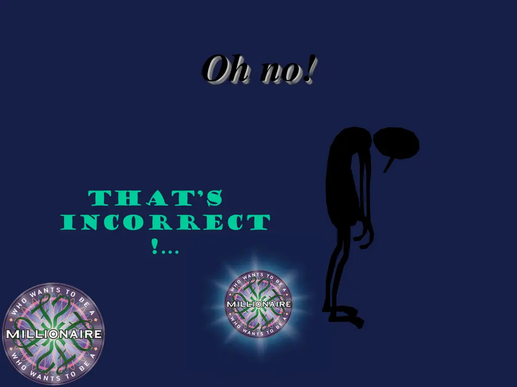 oh no