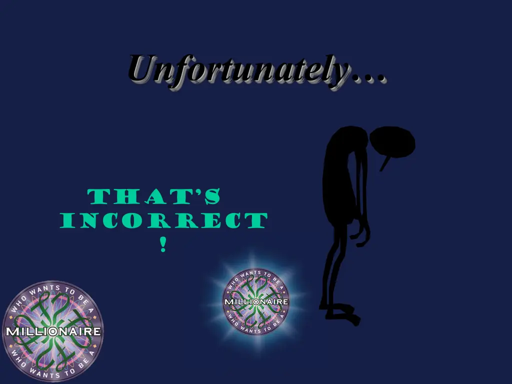 unfortunately
