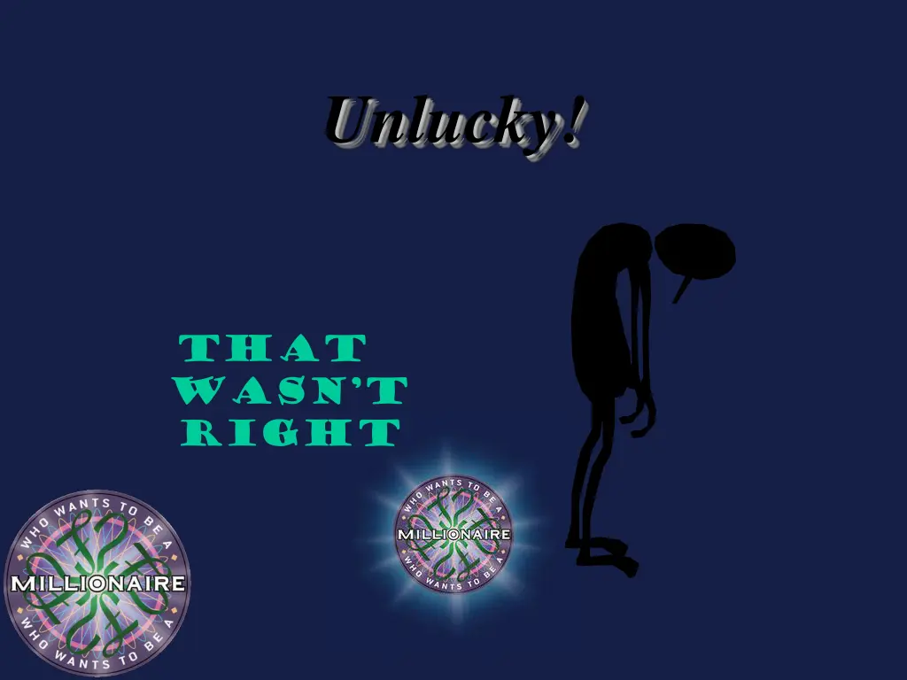 unlucky 1