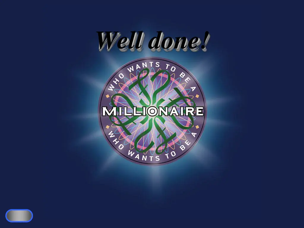 well done 1