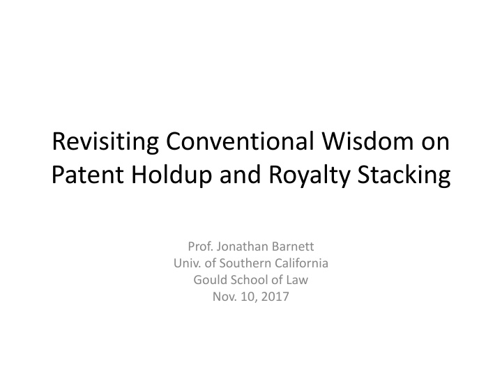 revisiting conventional wisdom on patent holdup