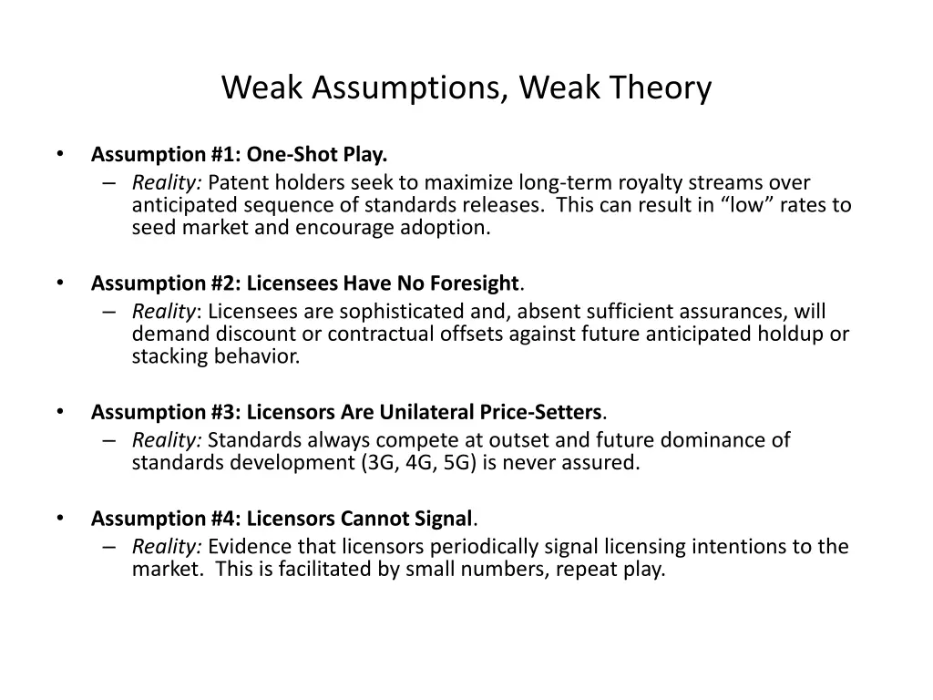 weak assumptions weak theory