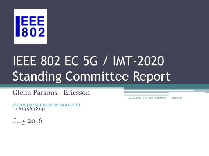 ieee 802 ec 5g imt 2020 standing committee report