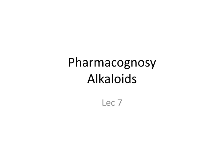 pharmacognosy alkaloids