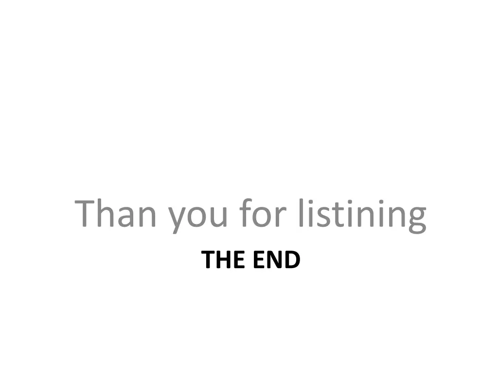 than you for listining