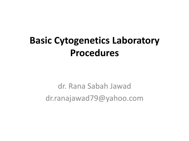 basic cytogenetics laboratory procedures