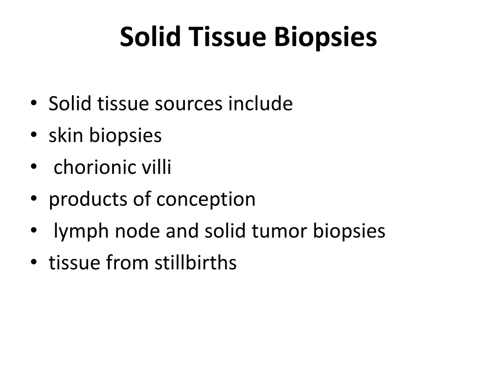 solid tissue biopsies