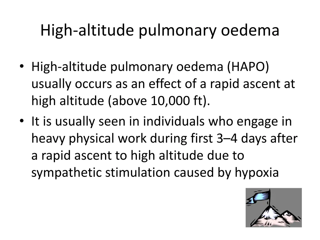 high altitude pulmonary oedema