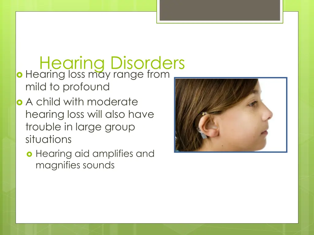 hearing disorders hearing loss may range from