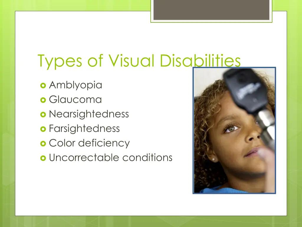 types of visual disabilities