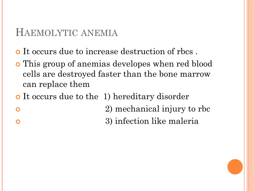 h aemolytic anemia