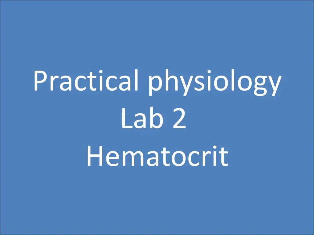 practical physiology lab 2 hematocrit