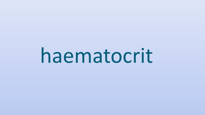 haematocrit