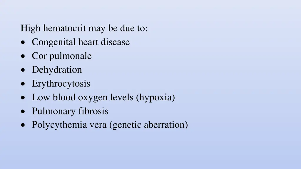 high hematocrit may be due to congenital heart