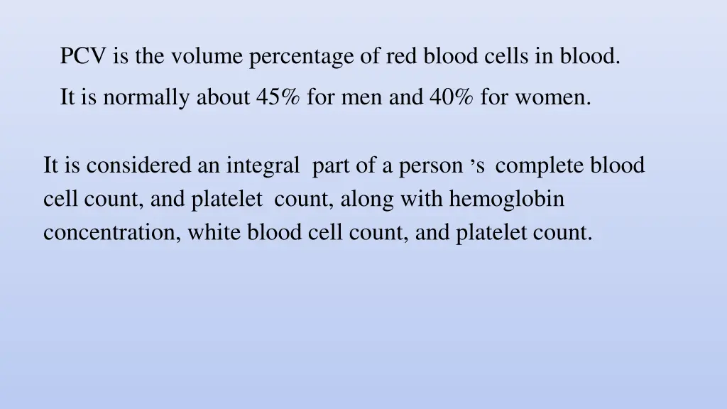 pcv is the volume percentage of red blood cells