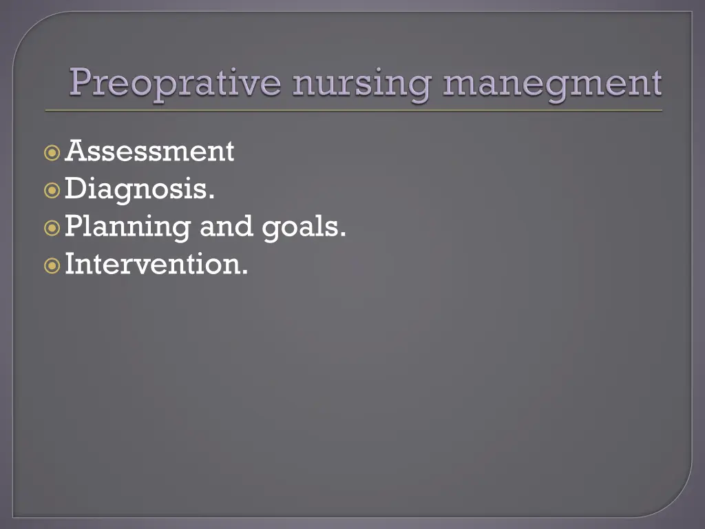 assessment diagnosis planning and goals