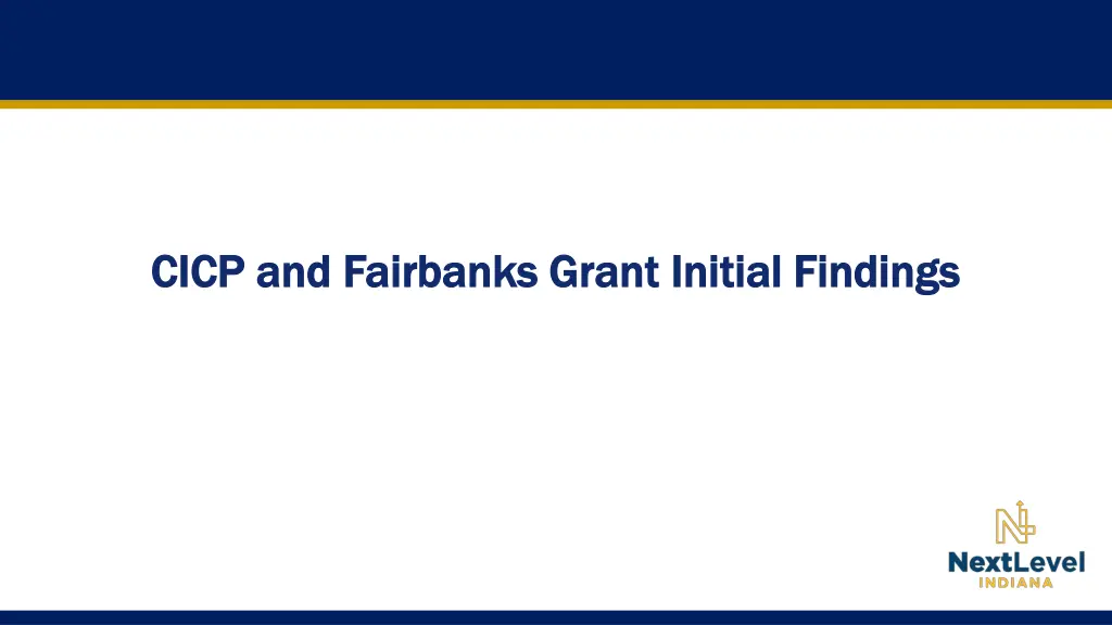 cicp and fairbanks grant initial findings cicp