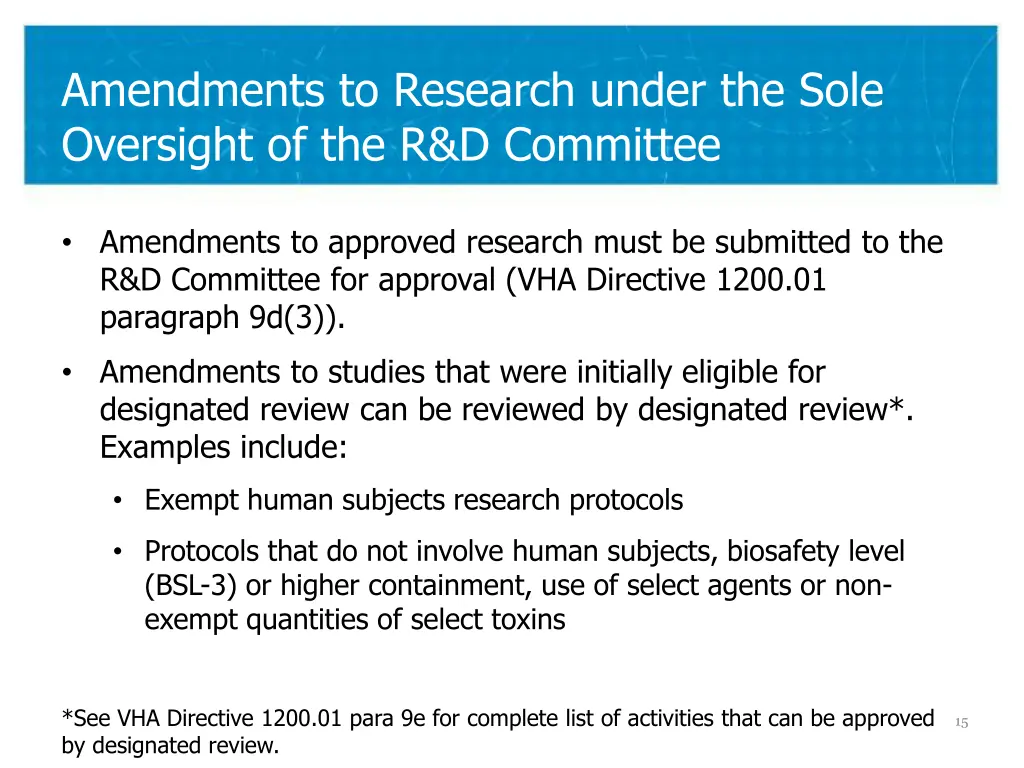 amendments to research under the sole oversight