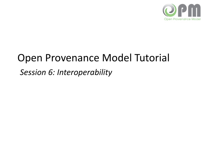 open provenance model tutorial session
