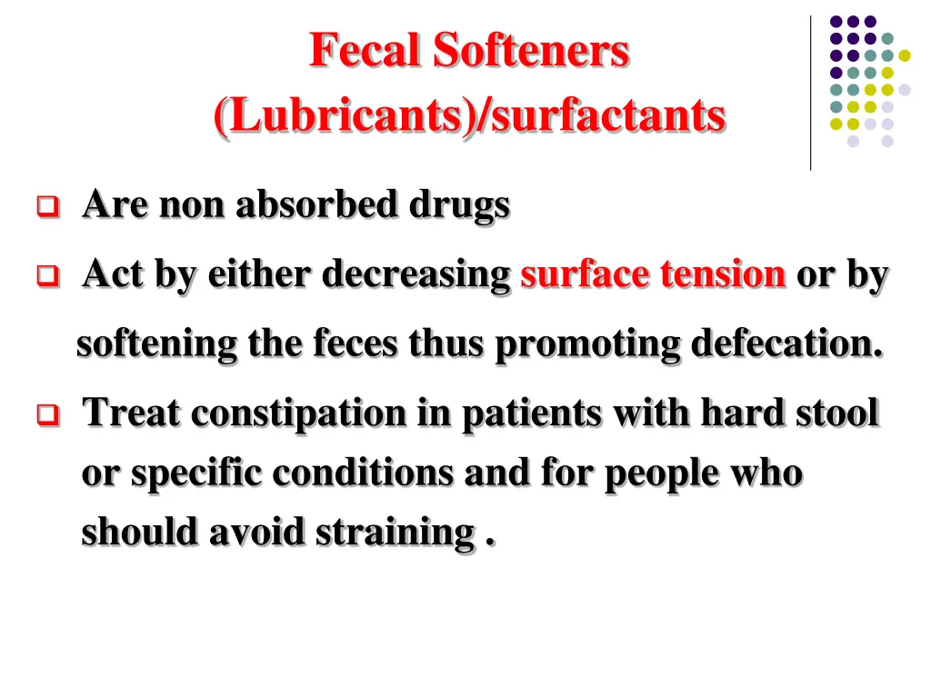 fecal softeners lubricants surfactants