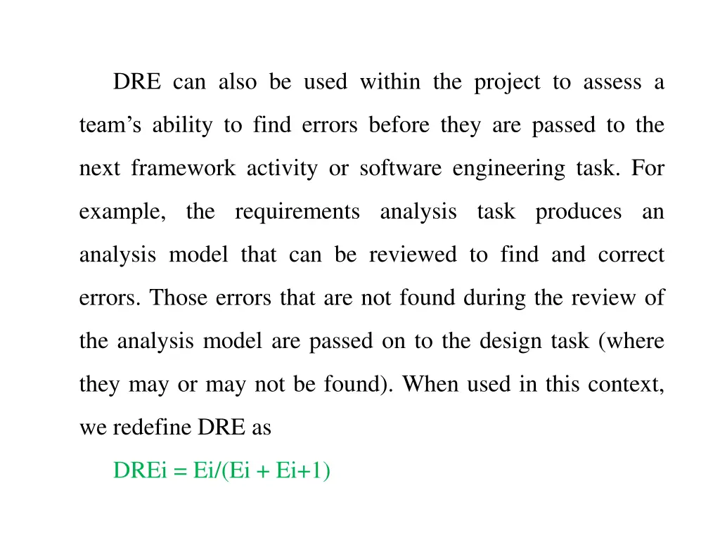 dre can also be used within the project to assess
