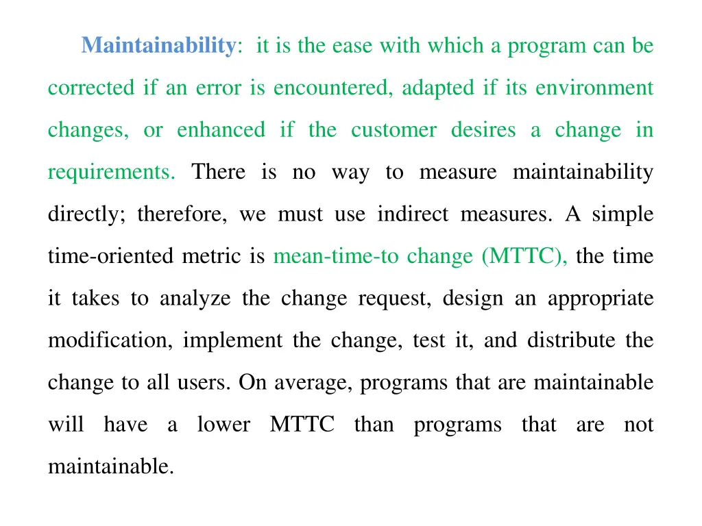 maintainability it is the ease with which