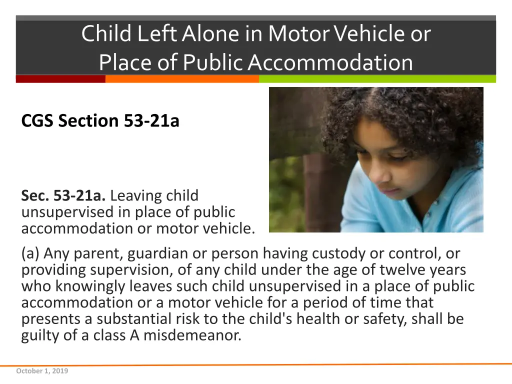 child left alone in motor vehicle or place