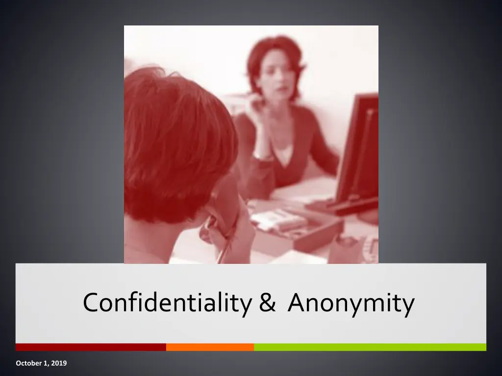 confidentiality anonymity