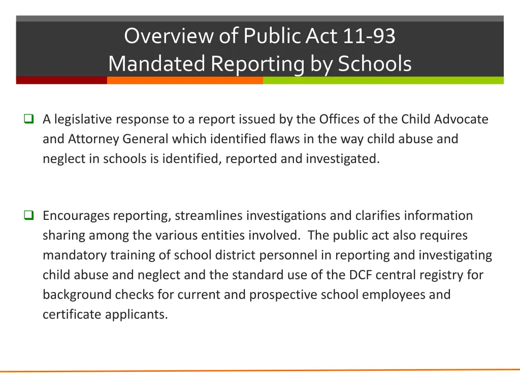 overview of public act 11 93 mandated reporting