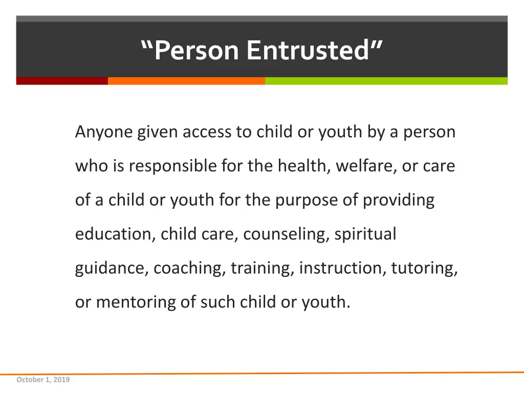 person entrusted